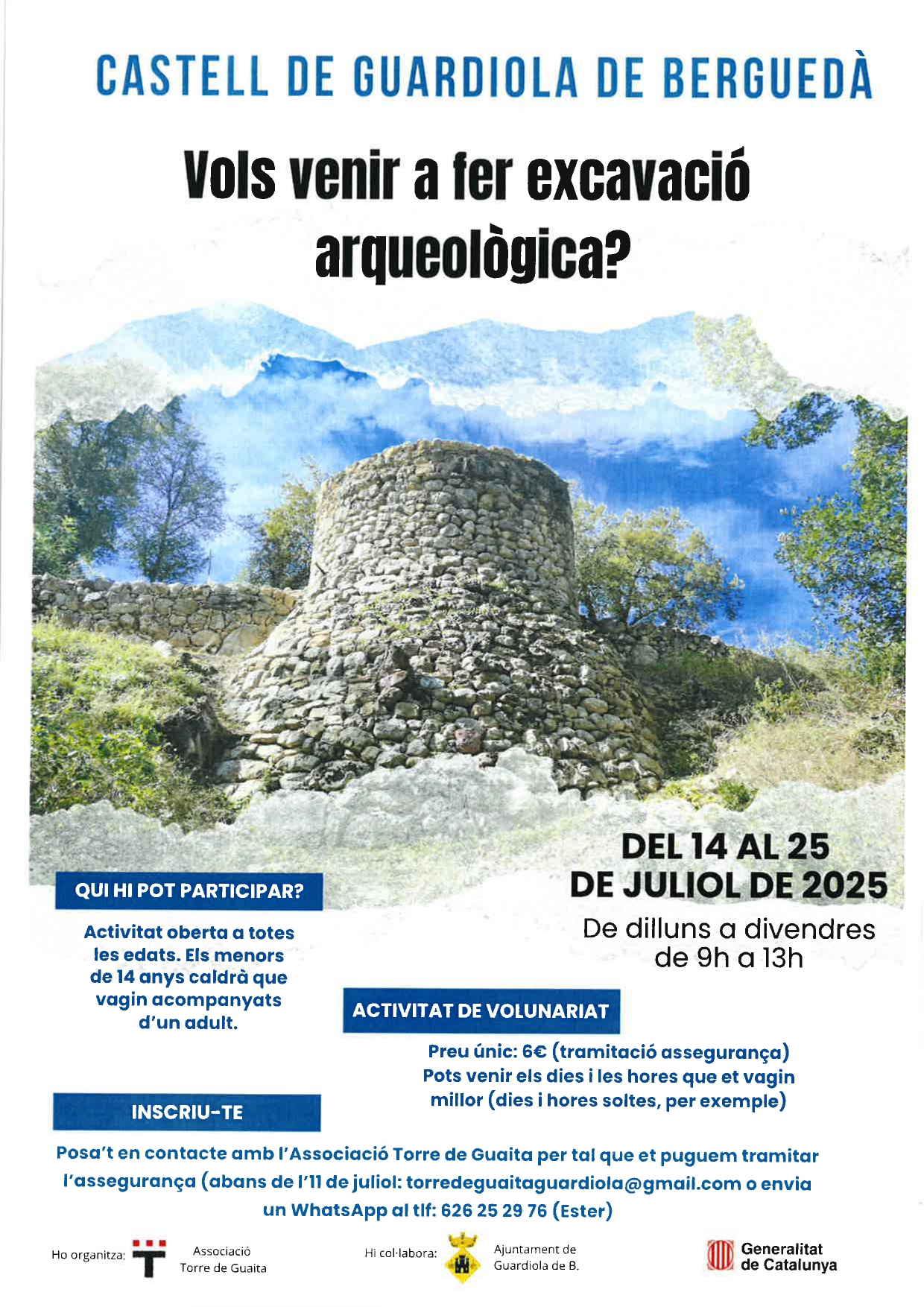 Vols venir a fer excavació arqueològica?